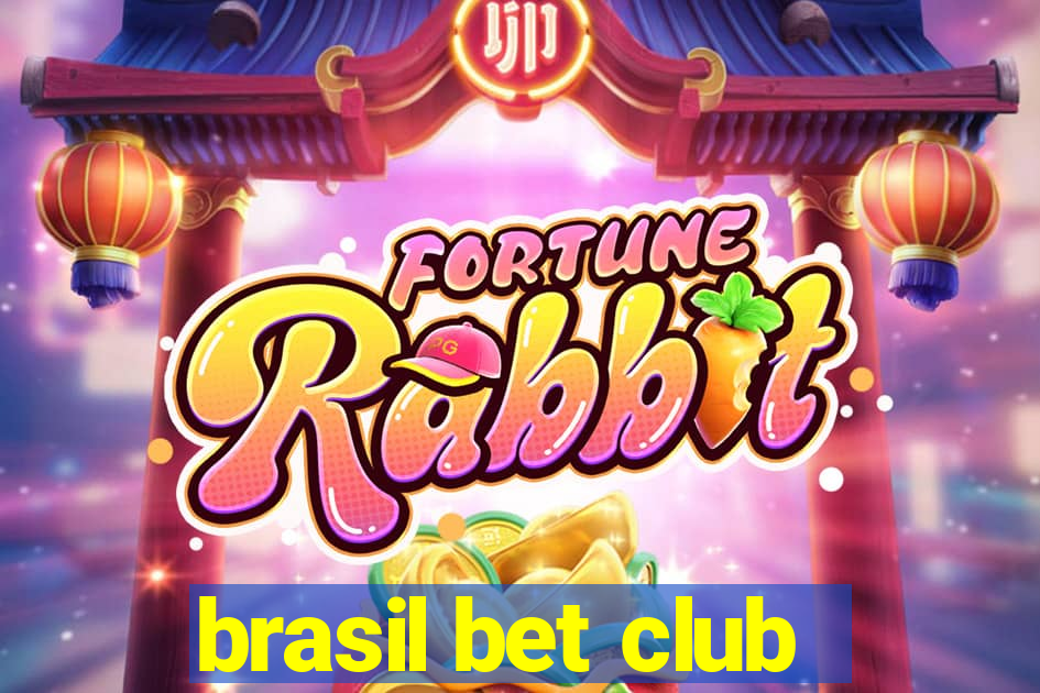 brasil bet club